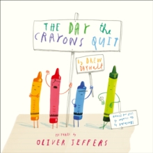 jacket image of title: The Day The Crayons Quit - Daywalt, Drew