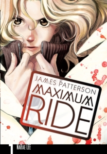 jacket image of title: Maximum Ride: Manga Volume 1 - Patterson, James