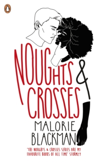 jacket image of title: Noughts & Crosses - Blackman, Malorie