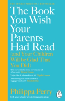 jacket image of title: The Book You Wish Your Parents Had Read (and Your Children Will Be Glad That You Did) - Perry, Philippa