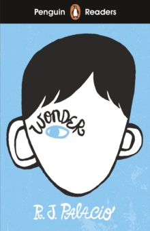 jacket image of title: Penguin Readers Level 3: Wonder (ELT Graded Reader) - Palacio, R J