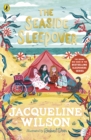 The Seaside Sleepover by Wilson, Jacqueline cover image