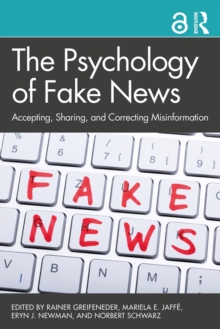 jacket image of title: The psychology of fake news: accepting, sharing, and correcting misinformation - Greifeneder, Rainer