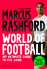 Marcus Rashford: World of Football by Rashford, Marcus cover image