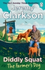 Diddly Squat: The Farmer's Dog by Clarkson, Jeremy cover image