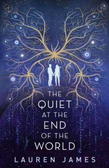 jacket image of title: The Quiet at the End of the World - James, Lauren