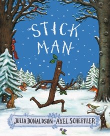 jacket image of title: Stick Man - Donaldson, Julia