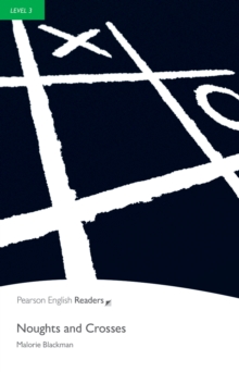 jacket image of title: Level 3: Noughts and Crosses - Blackman, Malorie