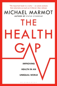 jacket image of title: The Health Gap - Marmot, Michael