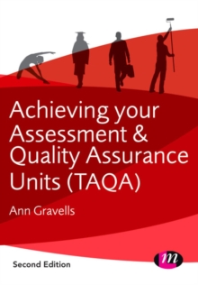 jacket image of title: Achieving your TAQA assessment and quality assurer award - Gravells, Ann