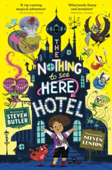 jacket image of title: The Nothing to See Here Hotel - Butler, Steven