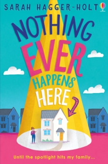jacket image of title: Nothing Ever Happens Here - Hagger-Holt, Sarah