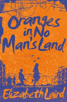 jacket image of title: Oranges in No Man's Land - Laird, Elizabeth