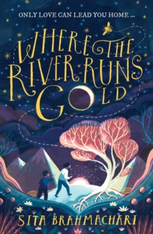 jacket image of title: Where the River Runs Gold - Brahmachari, Sita