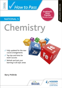 jacket image of title: How to Pass National 5 Chemistry, Second Edition - McBride, Barry