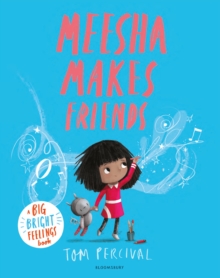 jacket image of title: Meesha Makes Friends - Percival, Tom