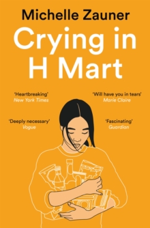 jacket image of title: Crying in H Mart - Zauner, Michelle