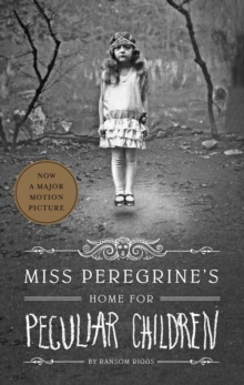 jacket image of title: Miss Peregrine's Home for Peculiar Children - Riggs, Ransom