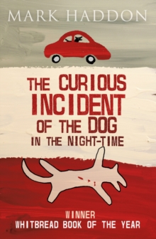 jacket image of title: The Curious Incident of the Dog In the Night-time - Haddon, Mark