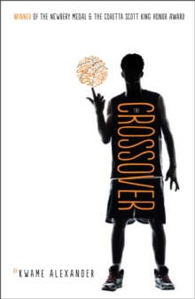 jacket image of title: The Crossover - Alexander, Kwame