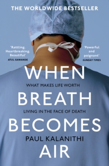 jacket image of title: When Breath Becomes Air - Kalanithi, Paul