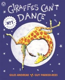 jacket image of title: Giraffes Can't Dance - Andreae, Giles