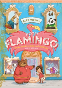 jacket image of title: Hotel Flamingo - Milway, Alex