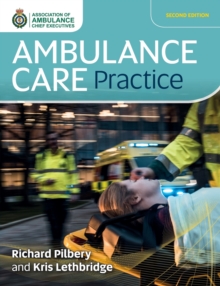 jacket image of title: Ambulance Care Practice - Pilbery, Richard