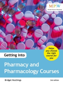 jacket image of title: Getting into Pharmacy and Pharmacology Courses - Hutchings, Bridget
