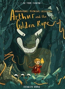 jacket image of title: Arthur and the Golden Rope - Todd-Stanton, Joe